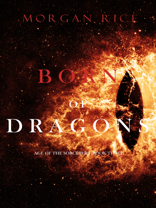 Title details for Born of Dragons by Morgan Rice - Available